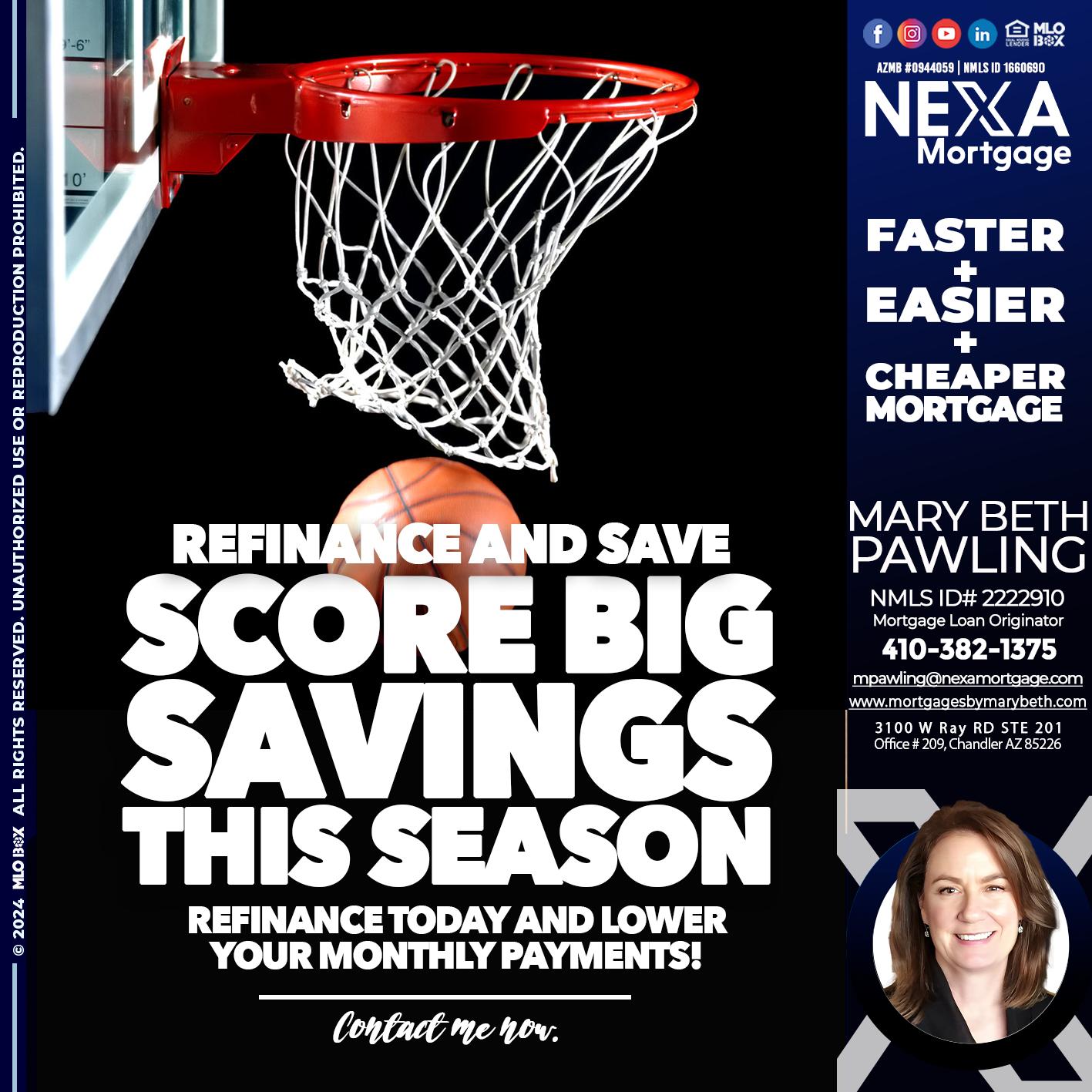 SCORE SAVINGS - Mary Beth Pawling -Mortgage Loan Originator