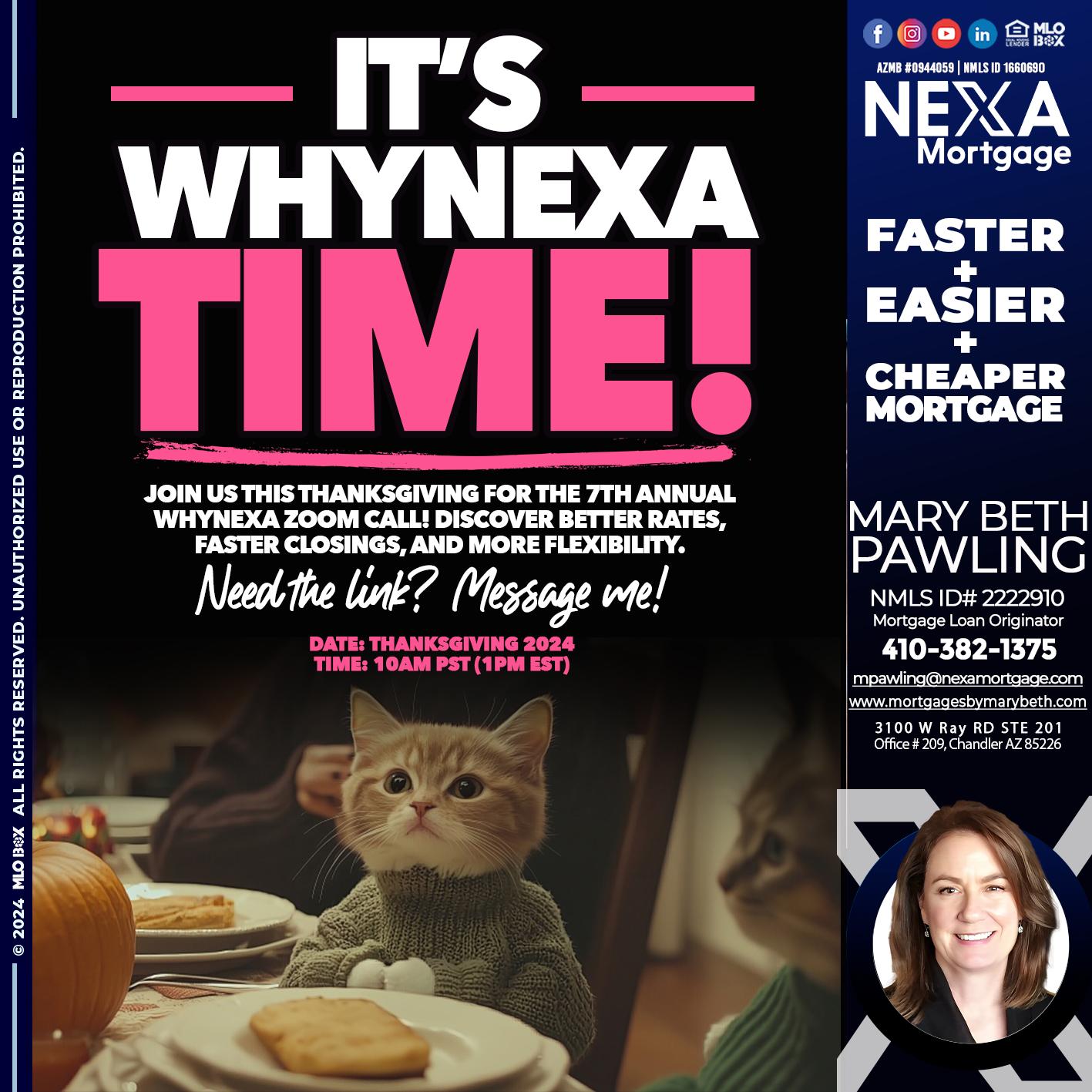 ITS WHY NEXA TIME - Mary Beth Pawling -Mortgage Loan Originator