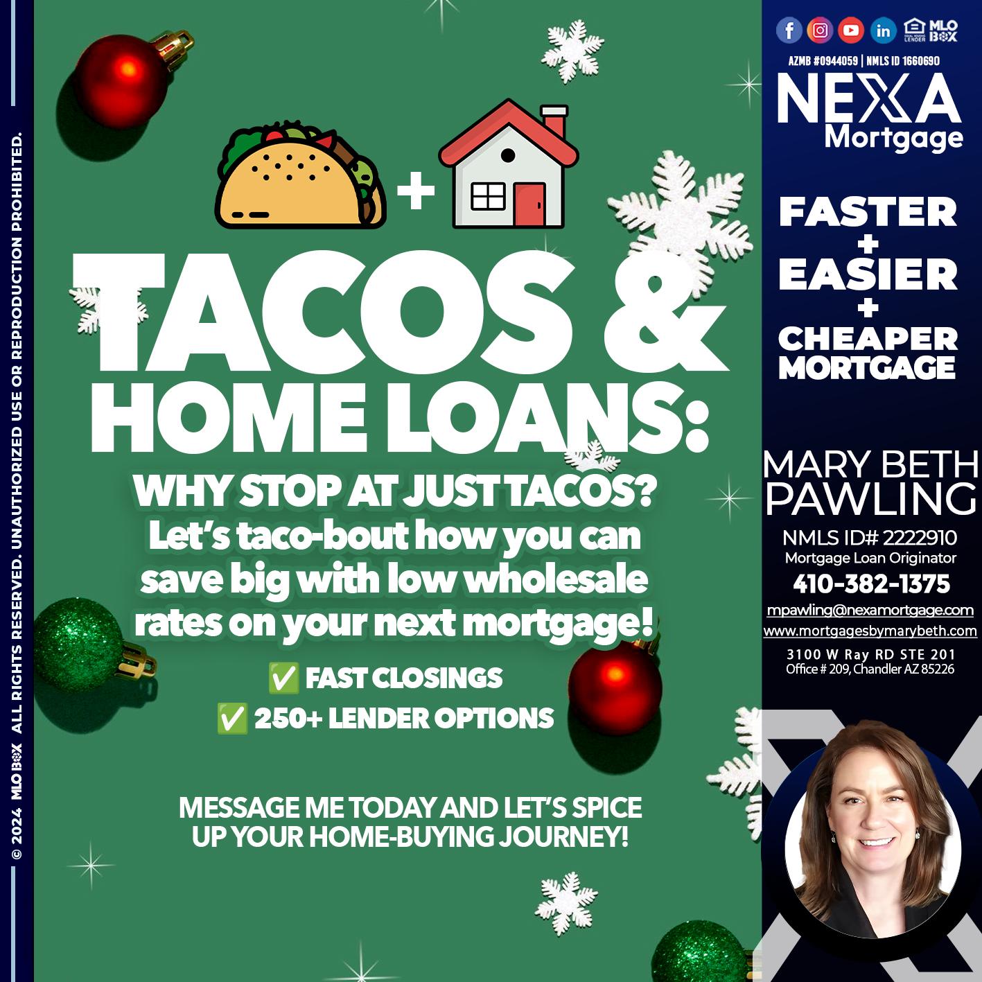 TACOS AND HOME LOANS - Mary Beth Pawling -Mortgage Loan Originator
