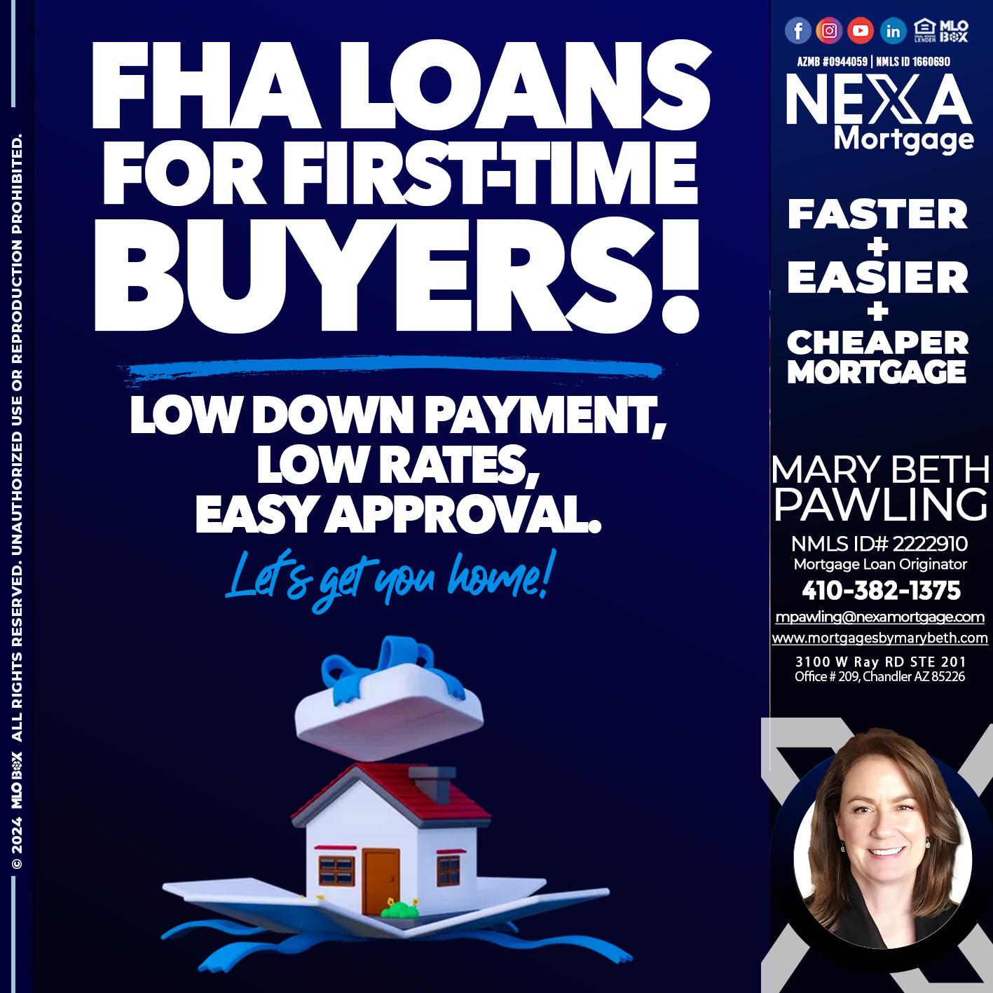 FHA LOANS - Mary Beth Pawling -Mortgage Loan Originator