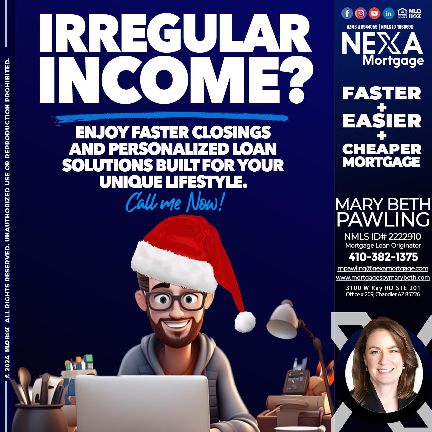 IRREGULAR INCOME? - Mary Beth Pawling -Mortgage Loan Originator