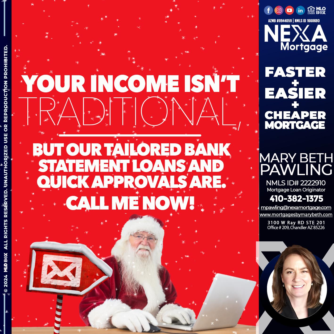 YOUR INCOME ISN´T - Mary Beth Pawling -Mortgage Loan Originator