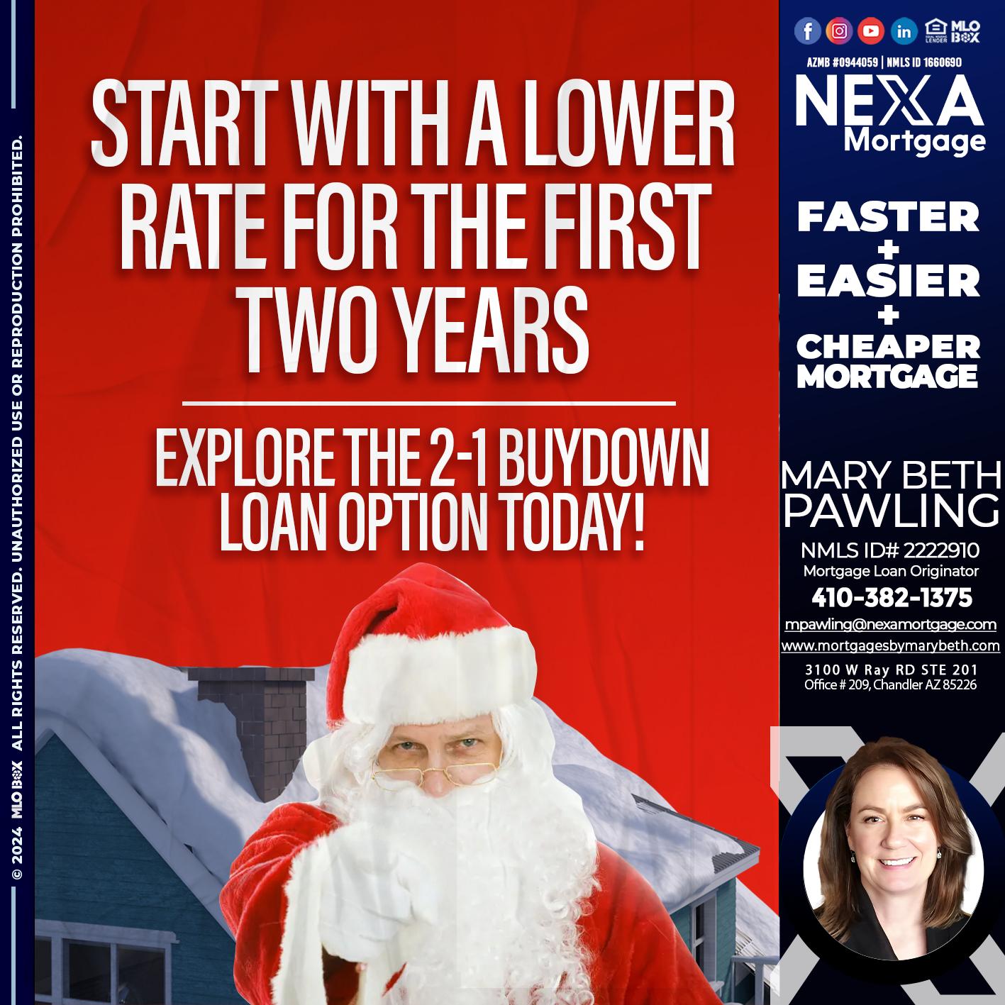 start with a lower - Mary Beth Pawling -Mortgage Loan Originator