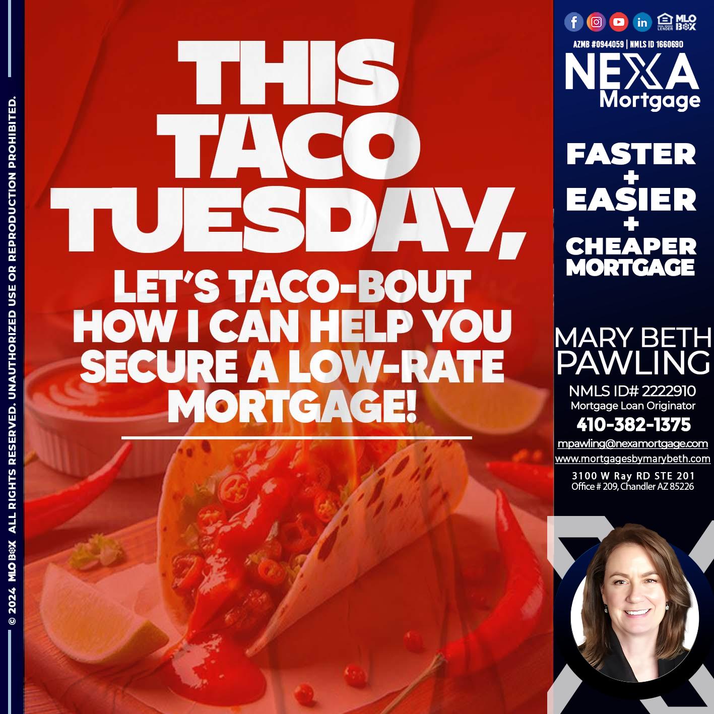 TACO TUESDAY - Mary Beth Pawling -Mortgage Loan Originator