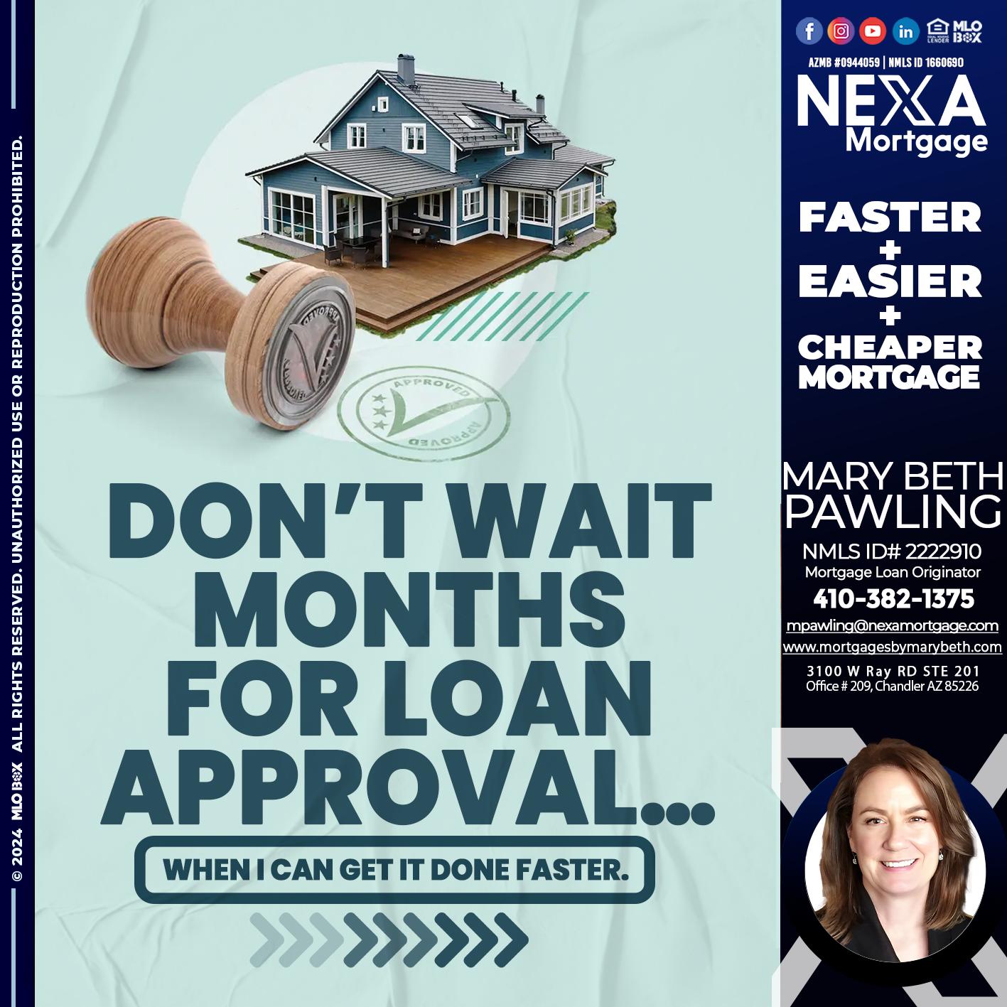 DONT WAIT - Mary Beth Pawling -Mortgage Loan Originator