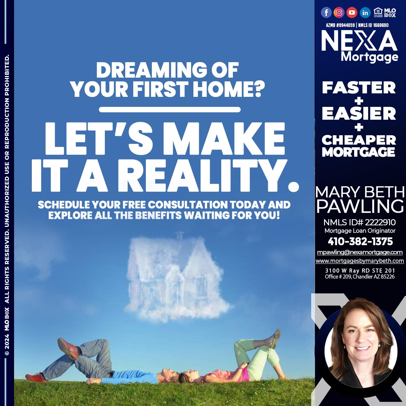 LETS MAKE IT REALITY - Mary Beth Pawling -Mortgage Loan Originator