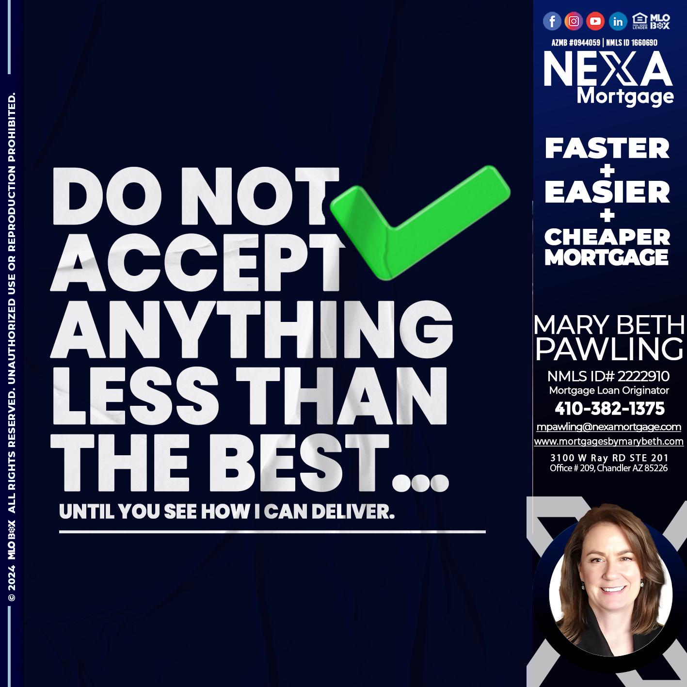 do not accept - Mary Beth Pawling -Mortgage Loan Originator