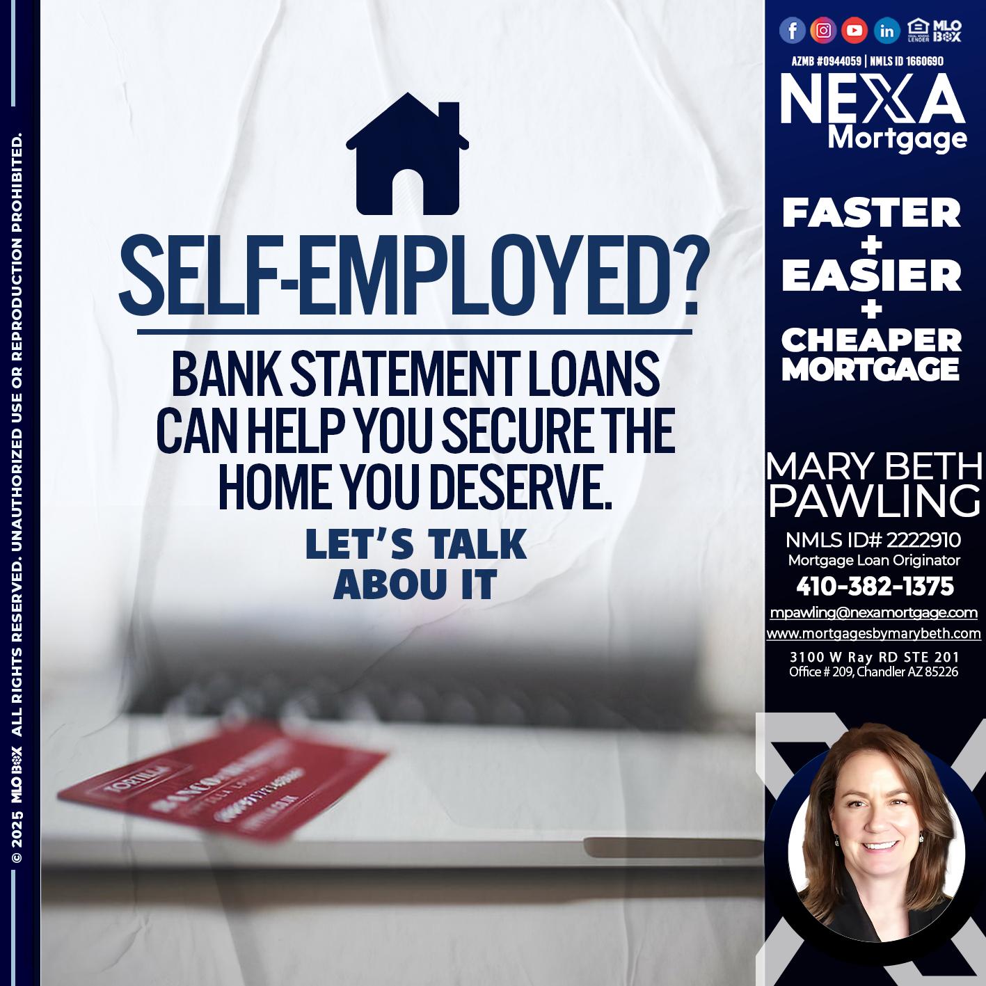 SELF EMPLOYED - Mary Beth Pawling -Mortgage Loan Originator