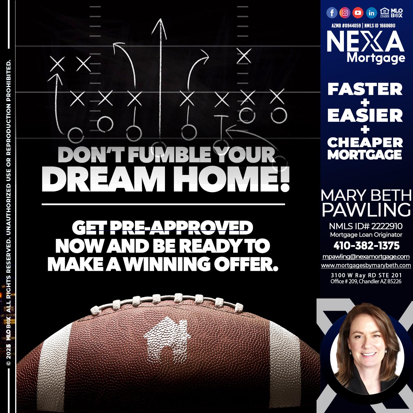 DONT FUMBLE - Mary Beth Pawling -Mortgage Loan Originator