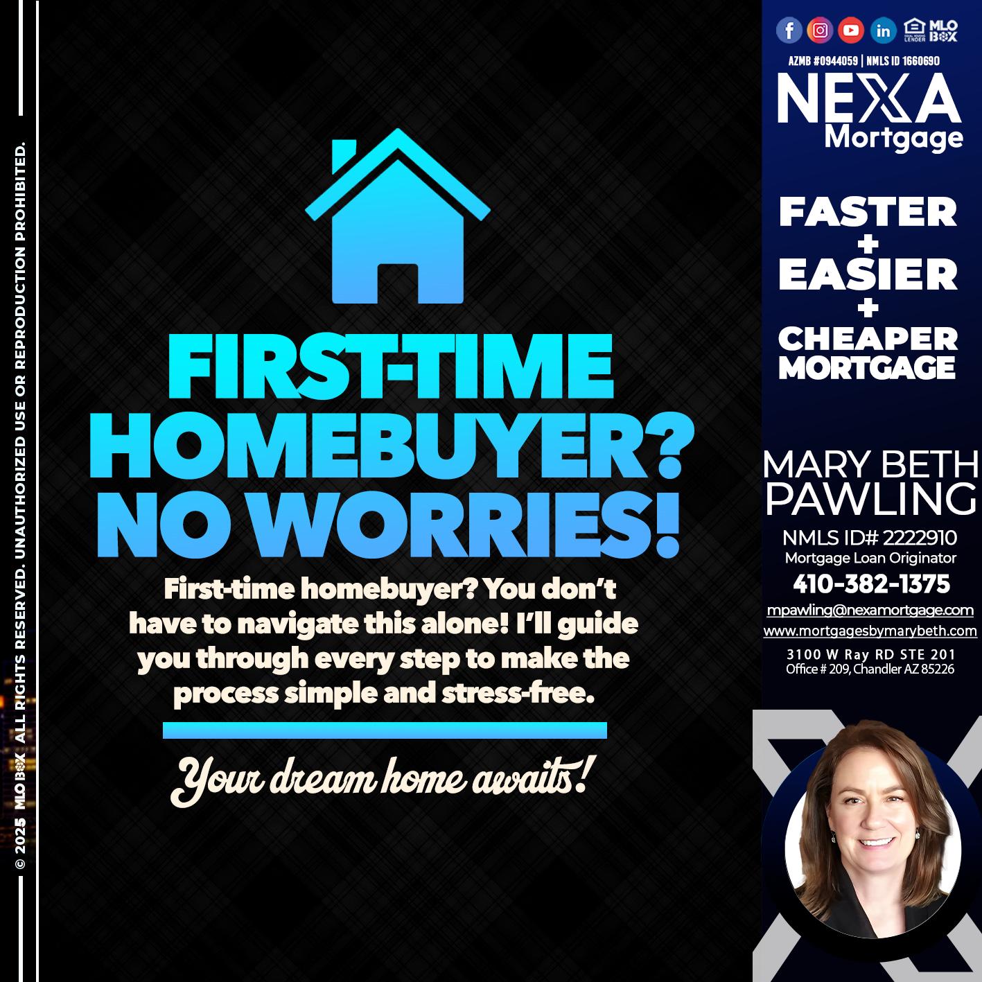 FIRST TIME HOME BUYER - Mary Beth Pawling -Mortgage Loan Originator