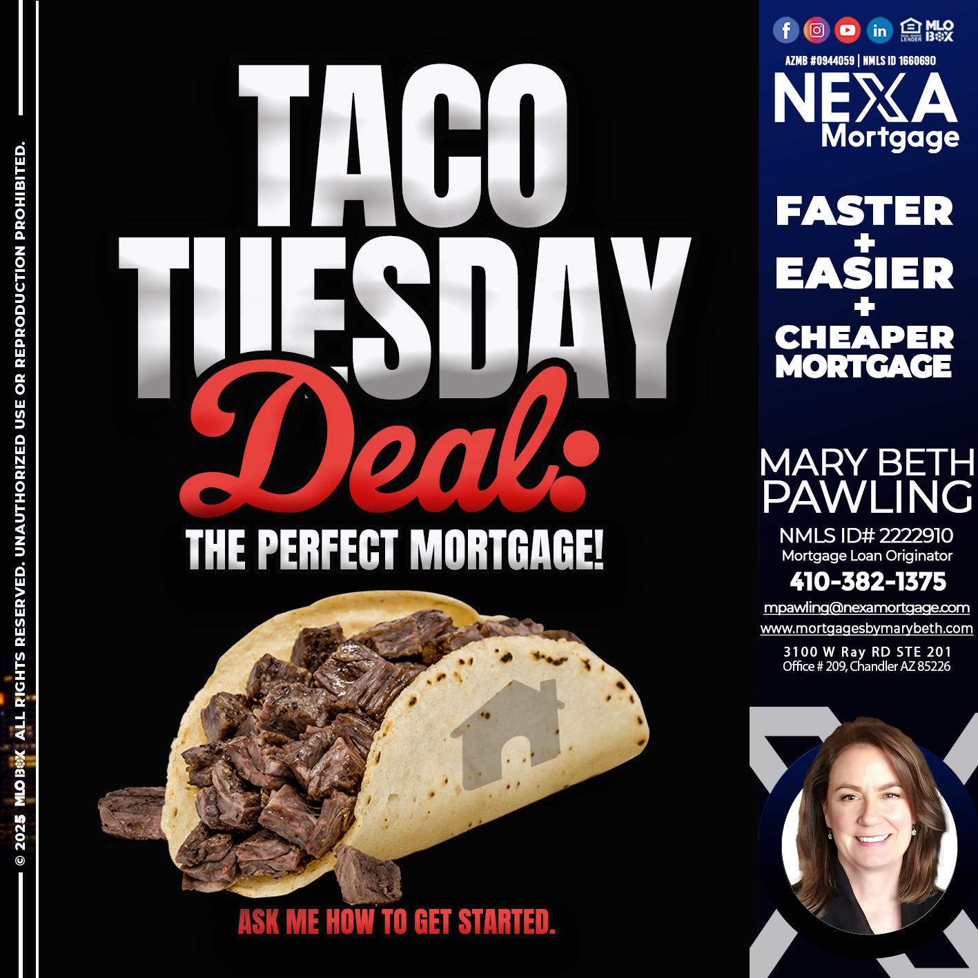TACO TUESDAY DEAL - Mary Beth Pawling -Mortgage Loan Originator