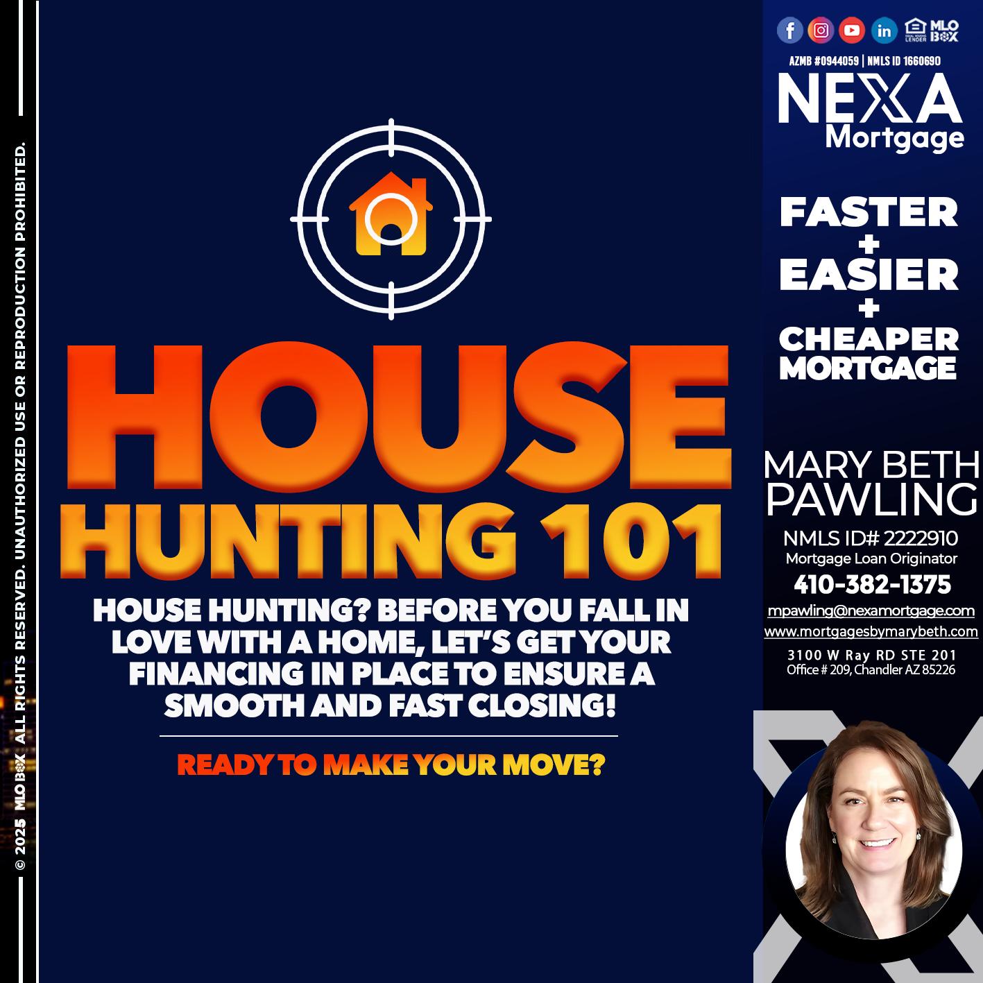 House Hunting 101 - Mary Beth Pawling -Mortgage Loan Originator