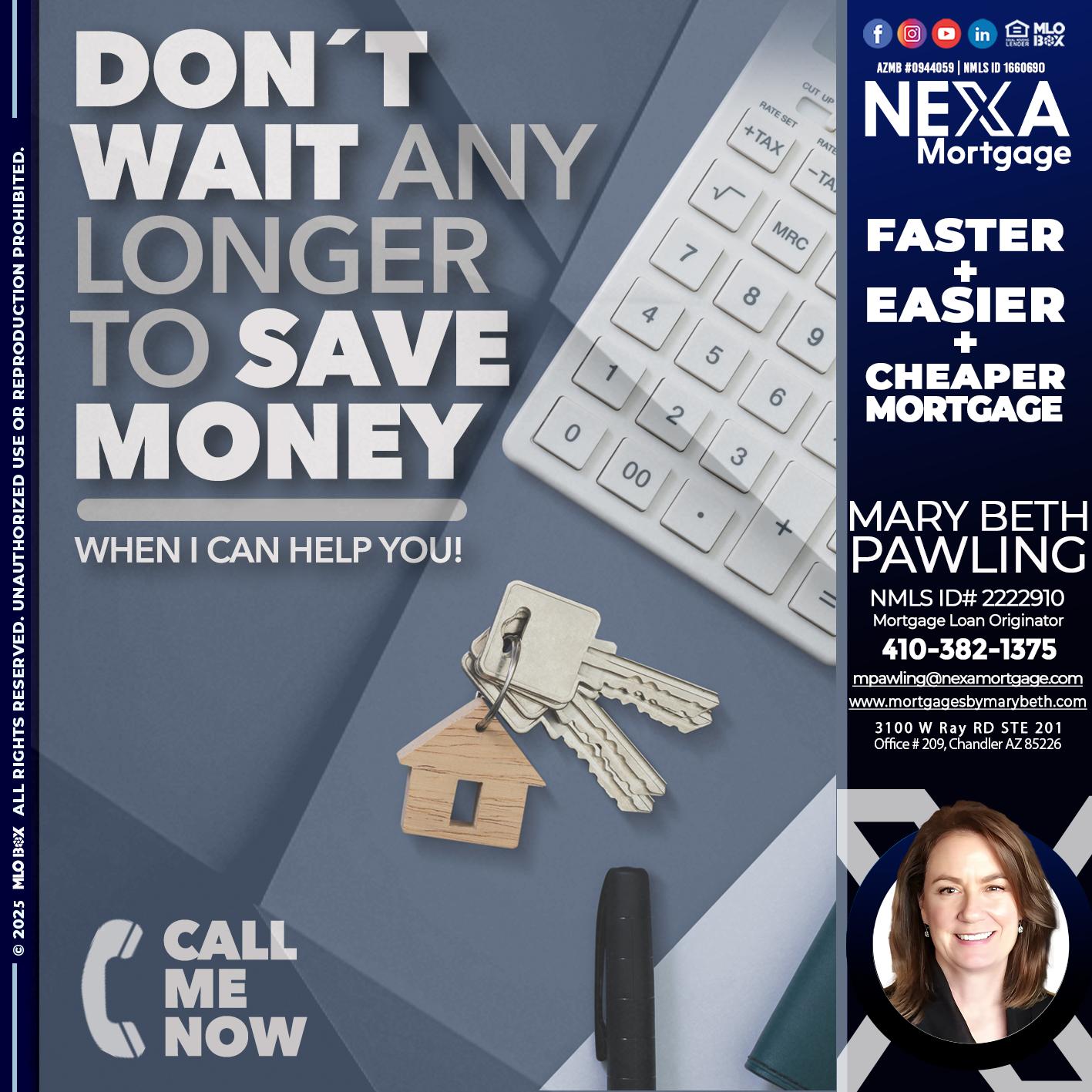 DONT WAIT - Mary Beth Pawling -Mortgage Loan Originator