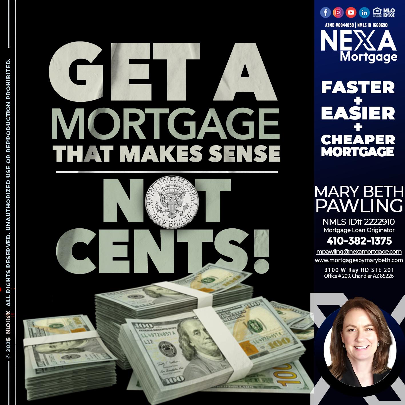 GET A MORTGAGE - Mary Beth Pawling -Mortgage Loan Originator