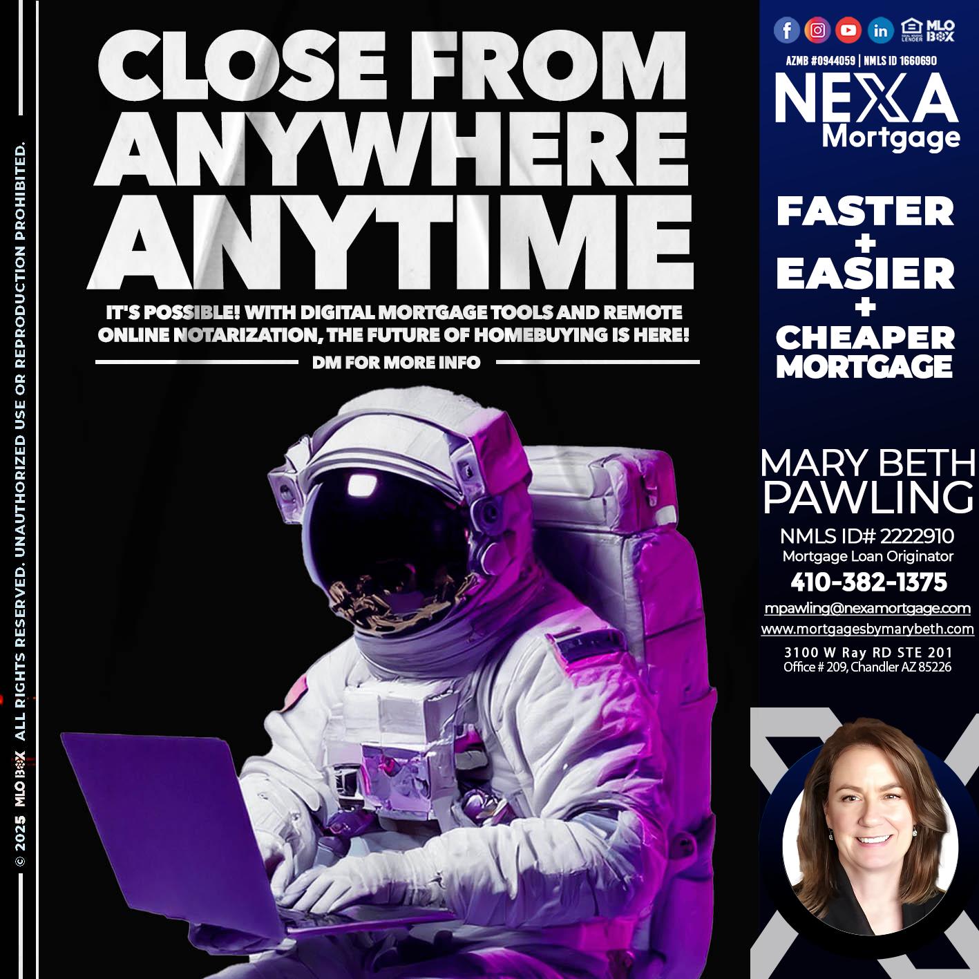 CLOSE FROM ANYWHERE - Mary Beth Pawling -Mortgage Loan Originator