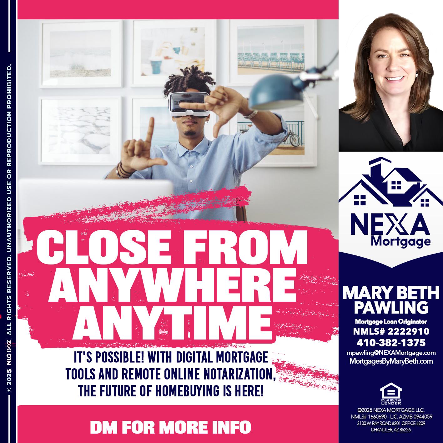 CLOSE FROM - Mary Beth Pawling -Mortgage Loan Originator