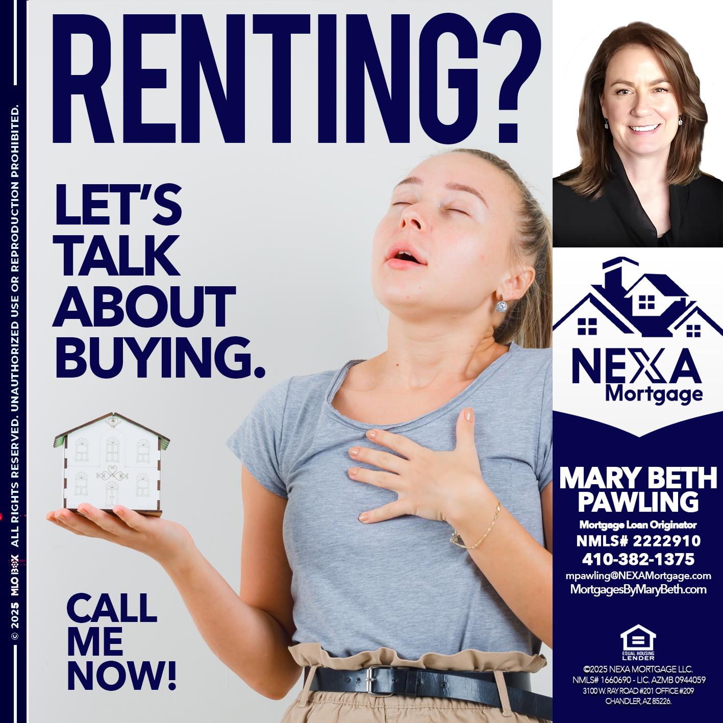 RENTING? - Mary Beth Pawling -Mortgage Loan Originator