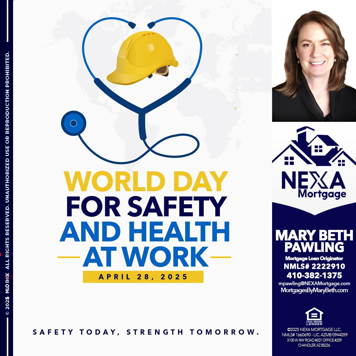 WORLD DAY SAFETY AND HEALTH - Mary Beth Pawling -Mortgage Loan Originator