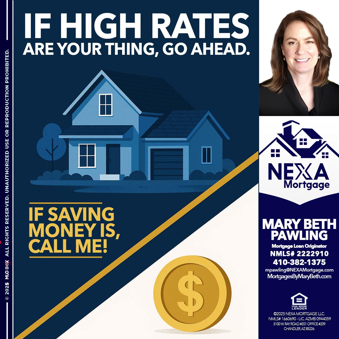 IF HIGH RATES - Mary Beth Pawling -Mortgage Loan Originator