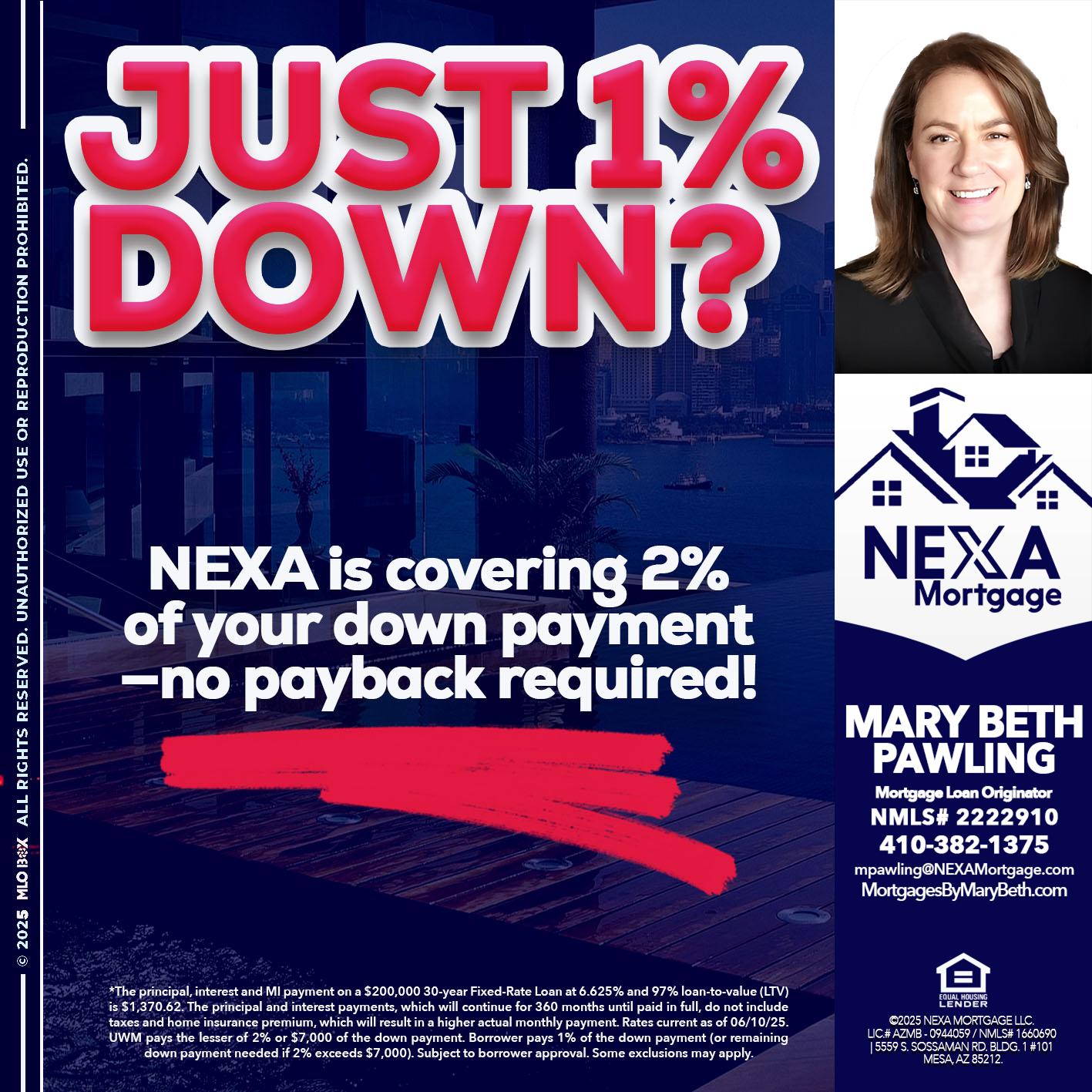 JUST 1% DOWN - Mary Beth Pawling -Mortgage Loan Originator