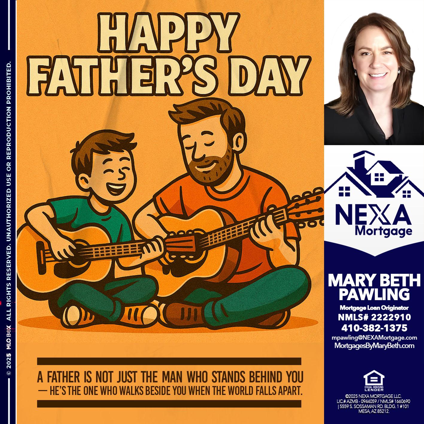 HAPPY FATHERS DAY - Mary Beth Pawling -Mortgage Loan Originator