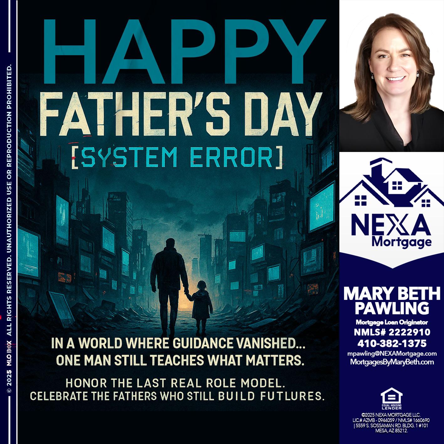 HAPPY FATHERS DAY - Mary Beth Pawling -Mortgage Loan Originator