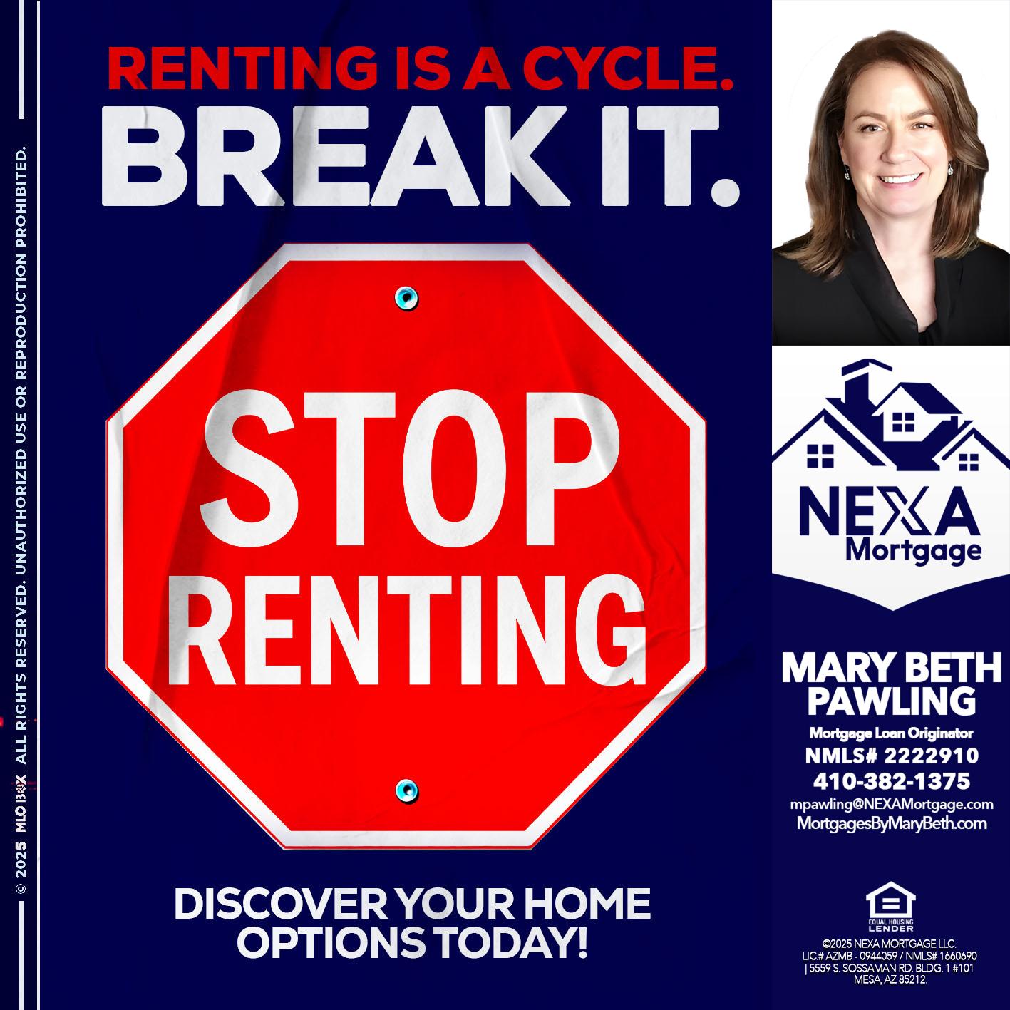 STOP RENTING - Mary Beth Pawling -Mortgage Loan Originator