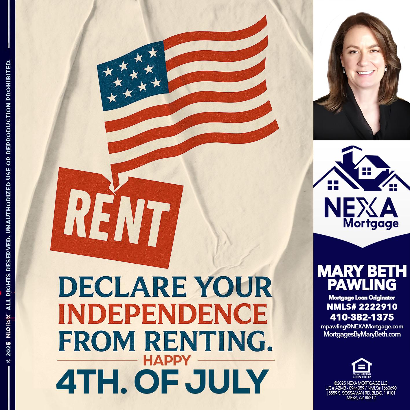 DECLARE YOUR INDEPENDENCE - Mary Beth Pawling -Mortgage Loan Originator