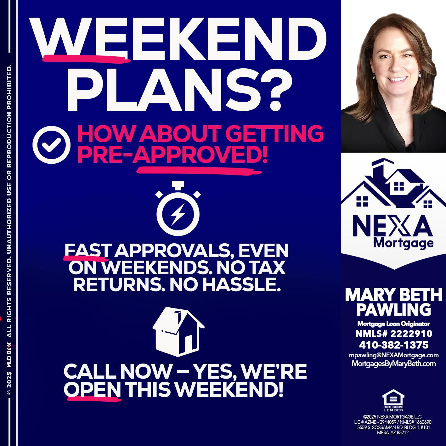 WEEKEND PLANS? - Mary Beth Pawling -Mortgage Loan Originator