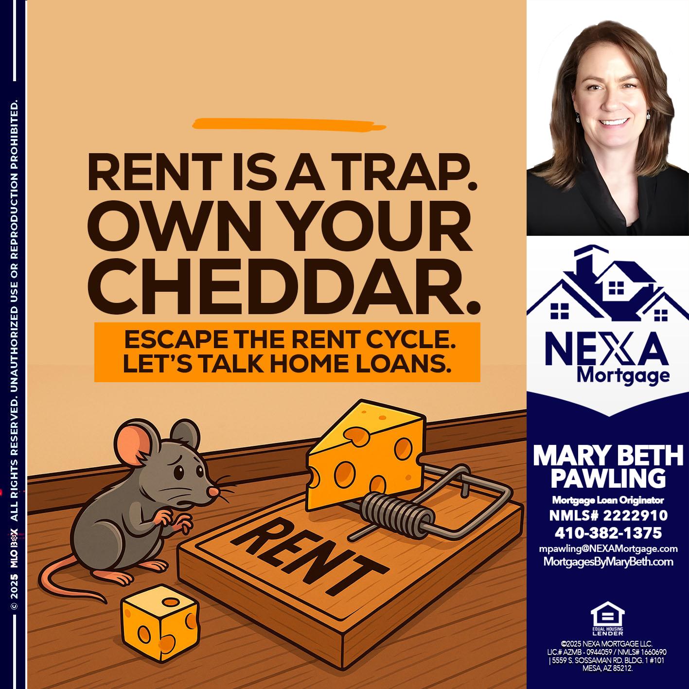 RENT IS TRAP - Mary Beth Pawling -Mortgage Loan Originator