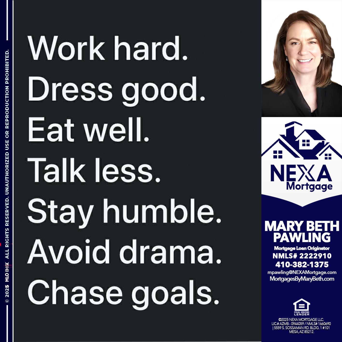 work hard - Mary Beth Pawling -Mortgage Loan Originator