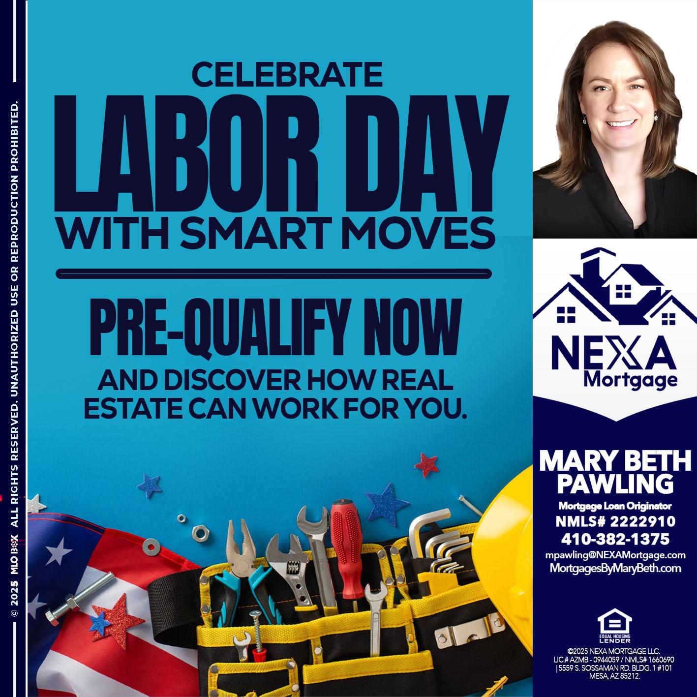 CELEBRATE LABOR DAY - Mary Beth Pawling -Mortgage Loan Originator