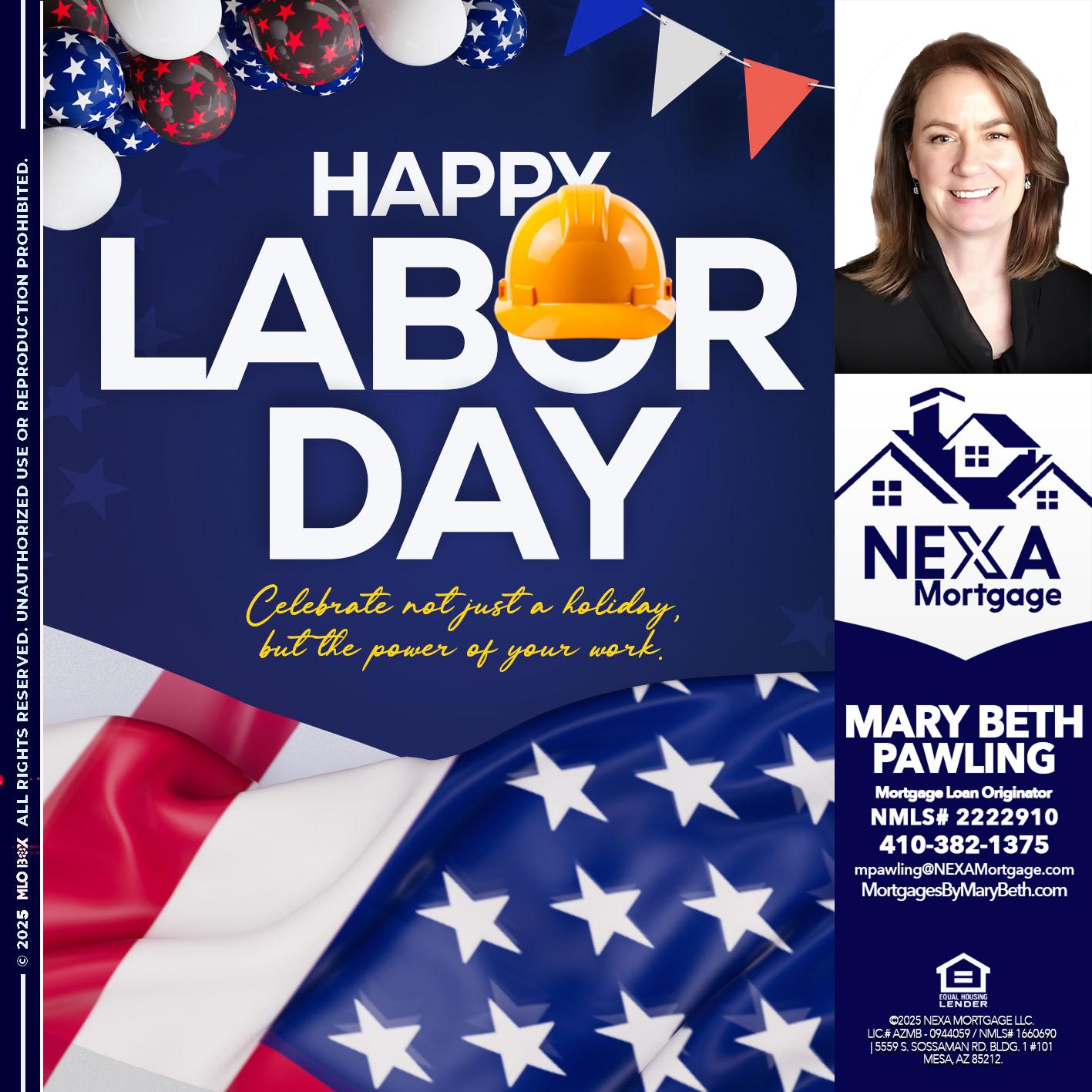 HAPPY LABOR DAY - Mary Beth Pawling -Mortgage Loan Originator