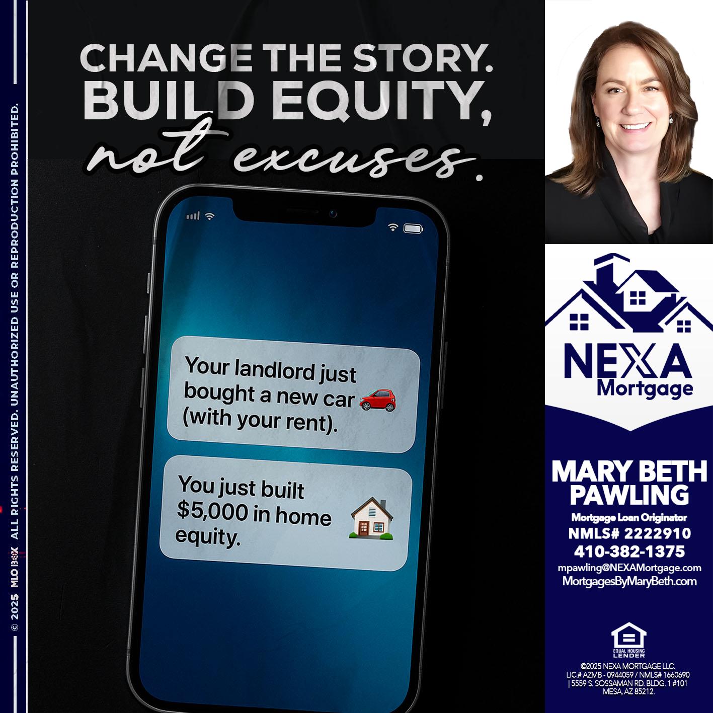 CHANGE THE HISTORY - Mary Beth Pawling -Mortgage Loan Originator