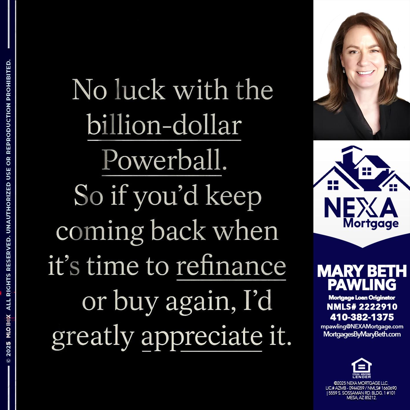 NO LUCK WITH - Mary Beth Pawling -Mortgage Loan Originator