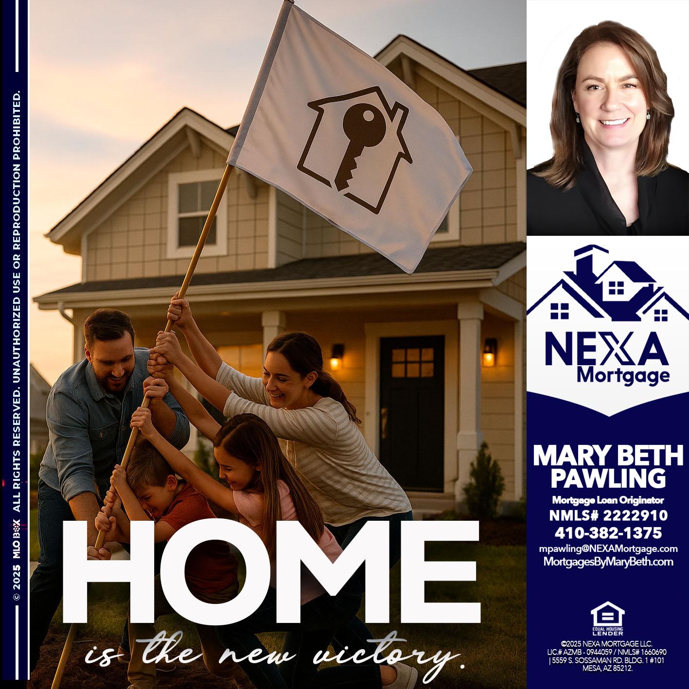 HOME IS - Mary Beth Pawling -Mortgage Loan Originator