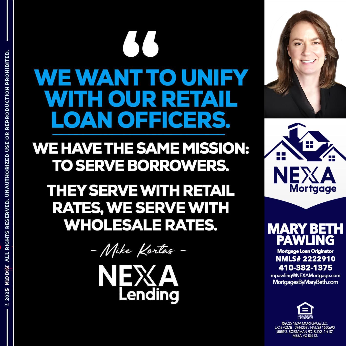 WE WANT - Mary Beth Pawling -Mortgage Loan Originator