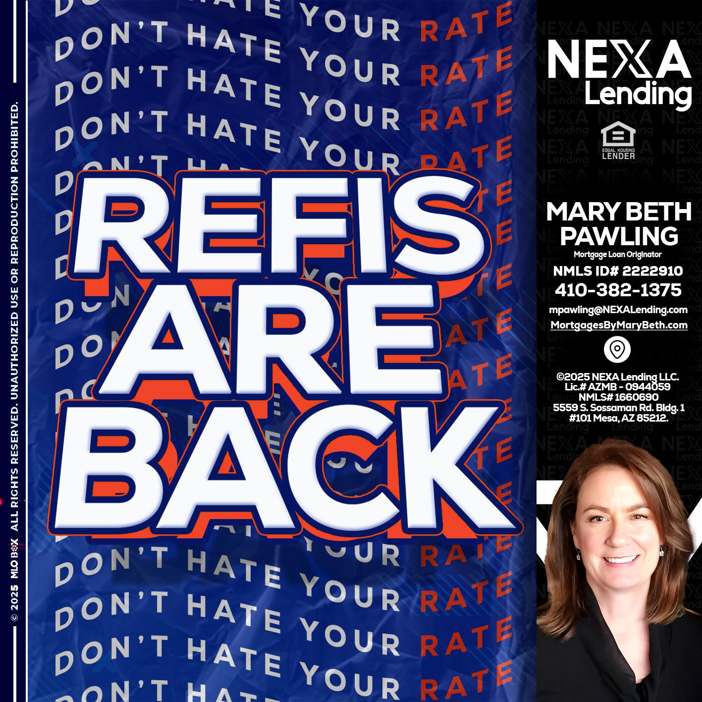 refis are back - Mary Beth Pawling -Mortgage Loan Originator