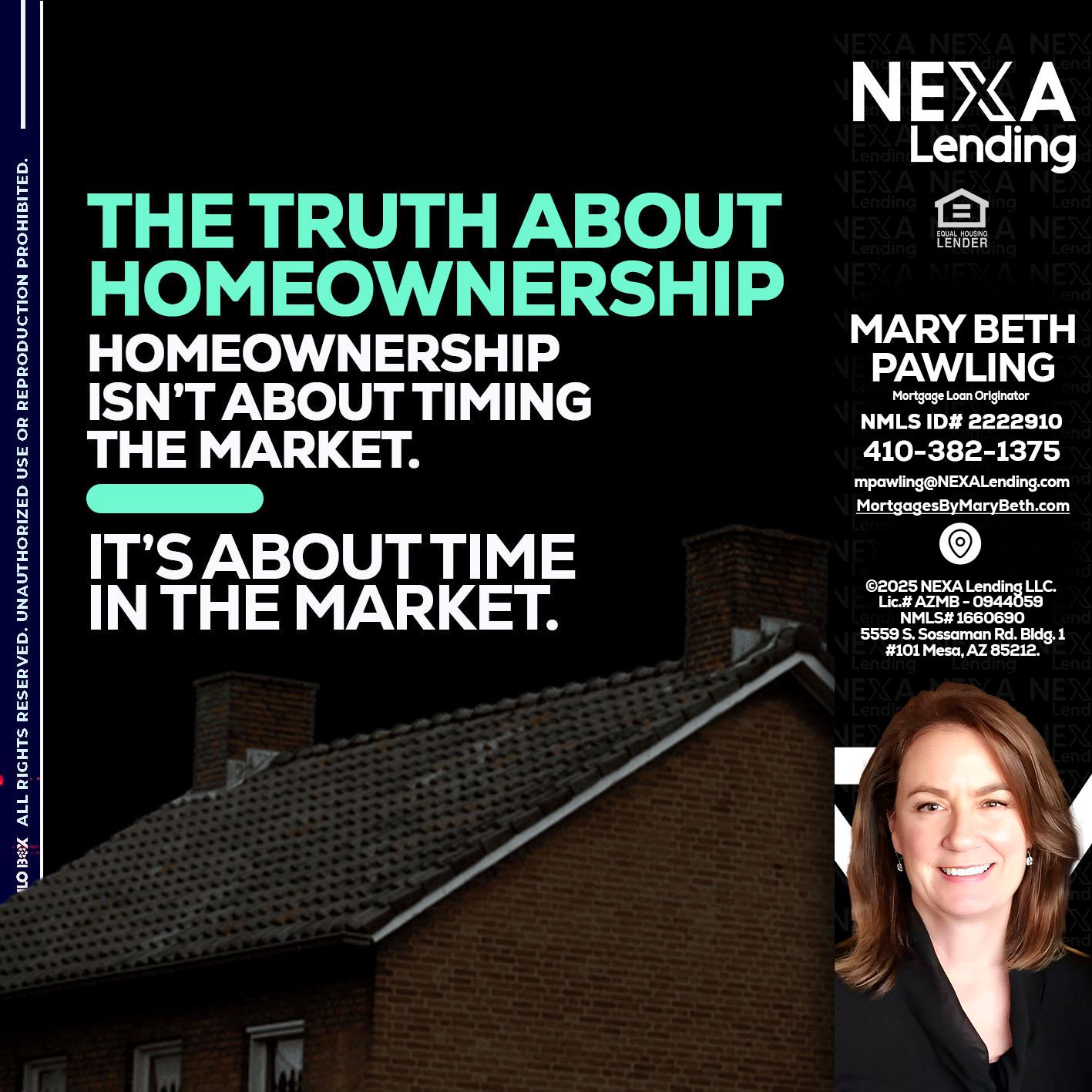 THE TRUTH ABOUT - Mary Beth Pawling -Mortgage Loan Originator