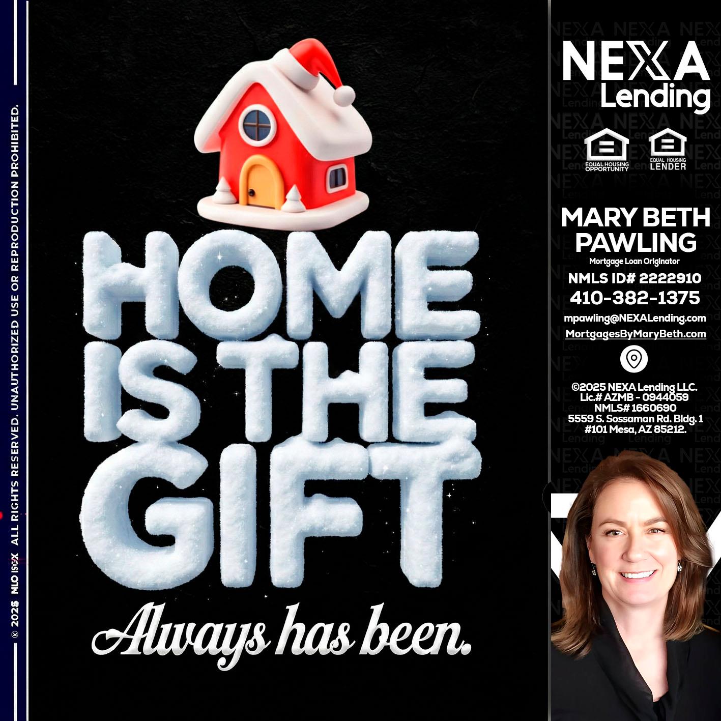 home is the gift - Mary Beth Pawling -Mortgage Loan Originator