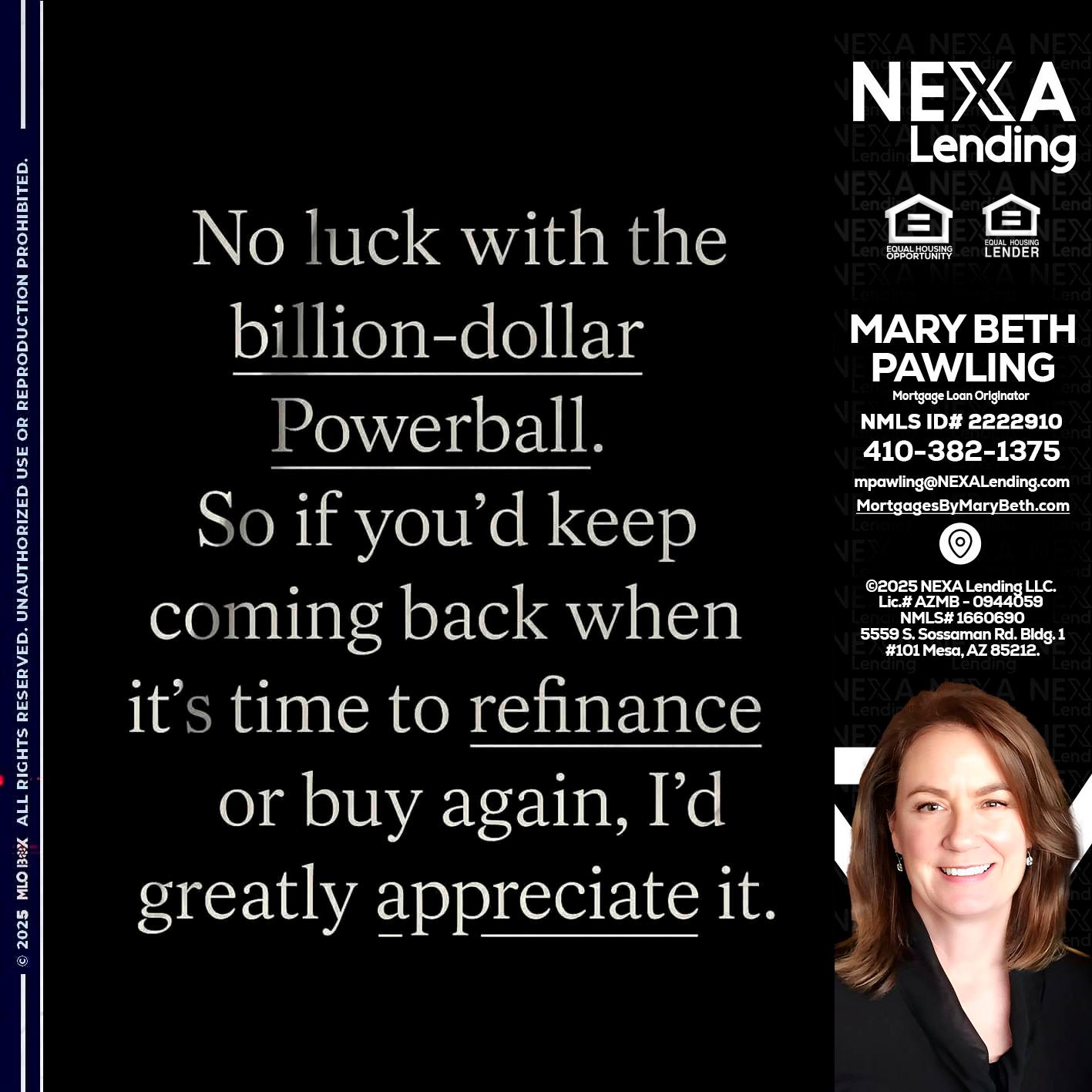 NO LUCK WITH - Mary Beth Pawling -Mortgage Loan Originator