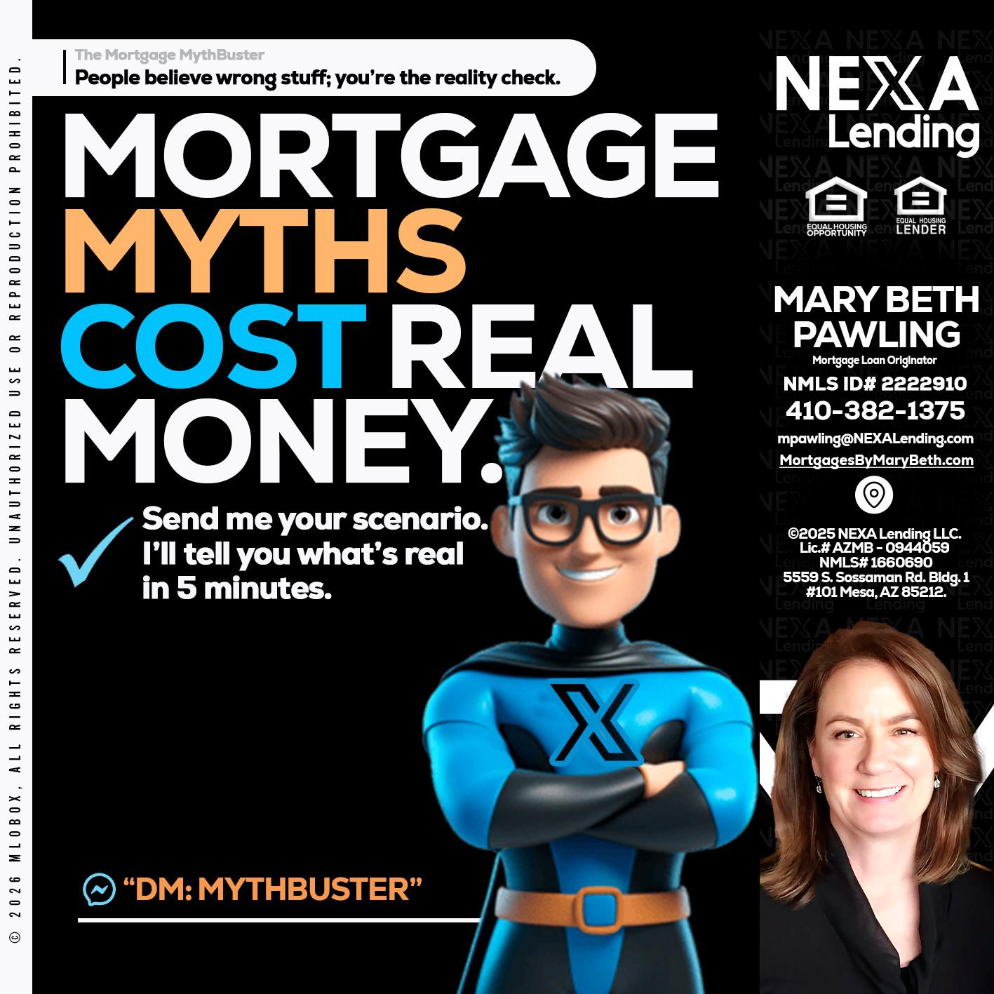 MORTGAGE MYTHS - Mary Beth Pawling -Mortgage Loan Originator