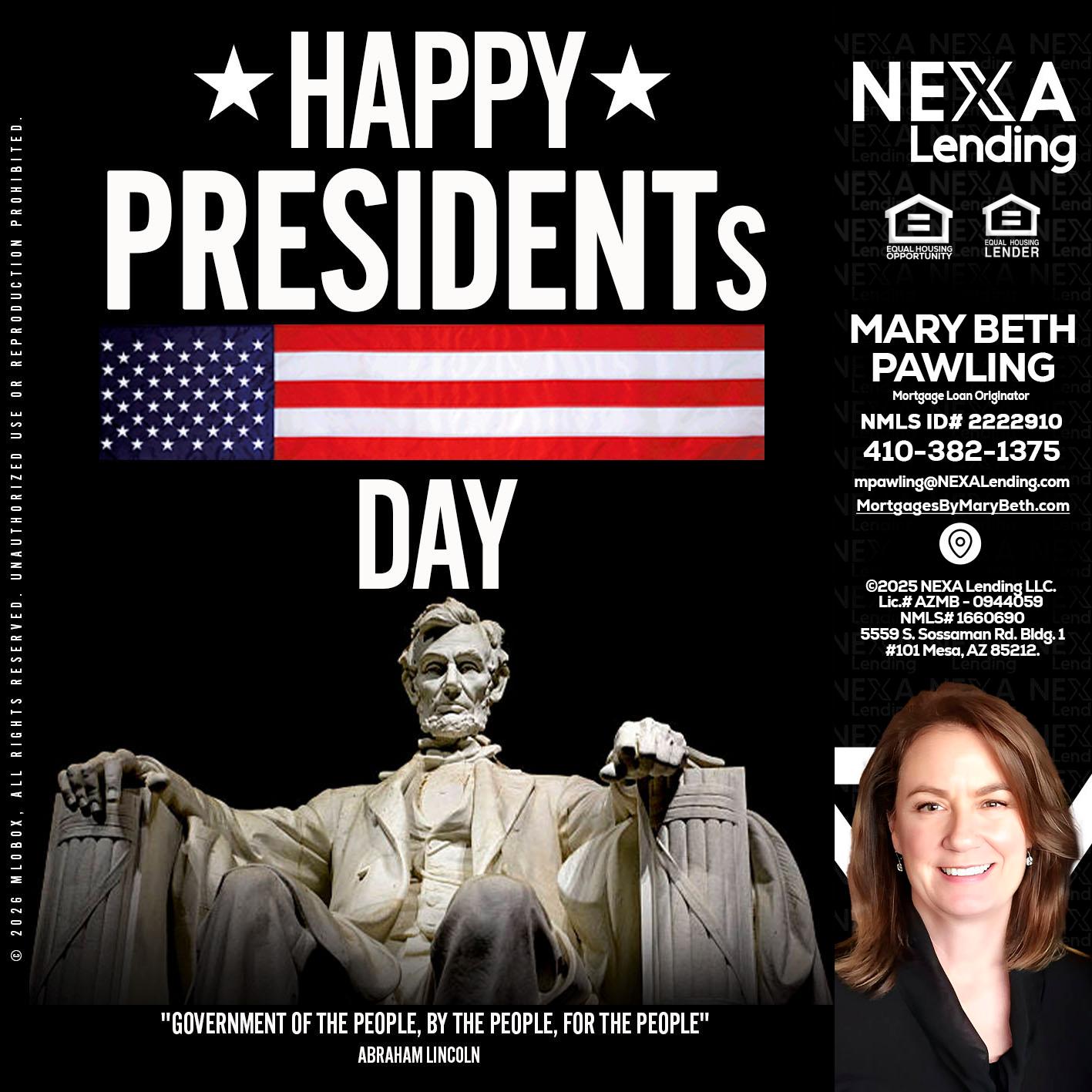 happy presidents day - Mary Beth Pawling -Mortgage Loan Originator