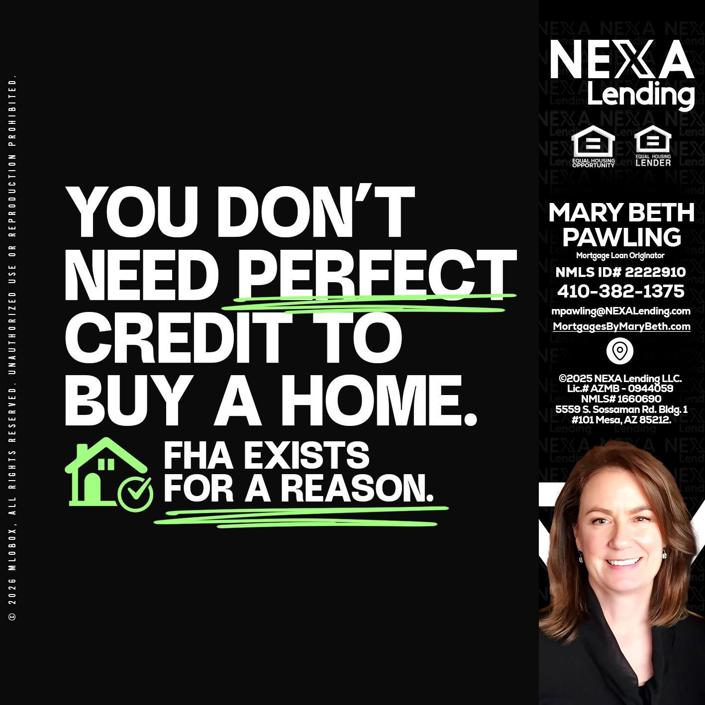 you don't need - Mary Beth Pawling -Mortgage Loan Originator