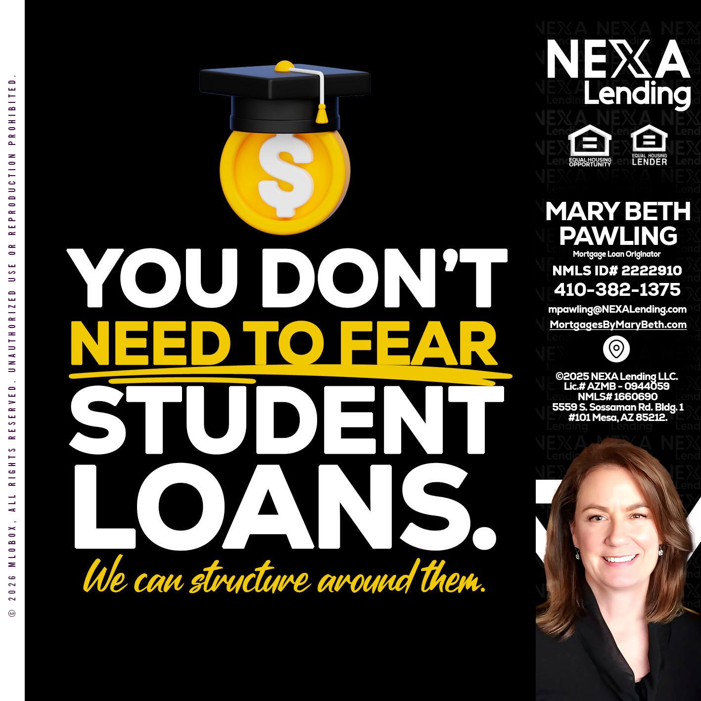 YOU DONT NEED - Mary Beth Pawling -Mortgage Loan Originator