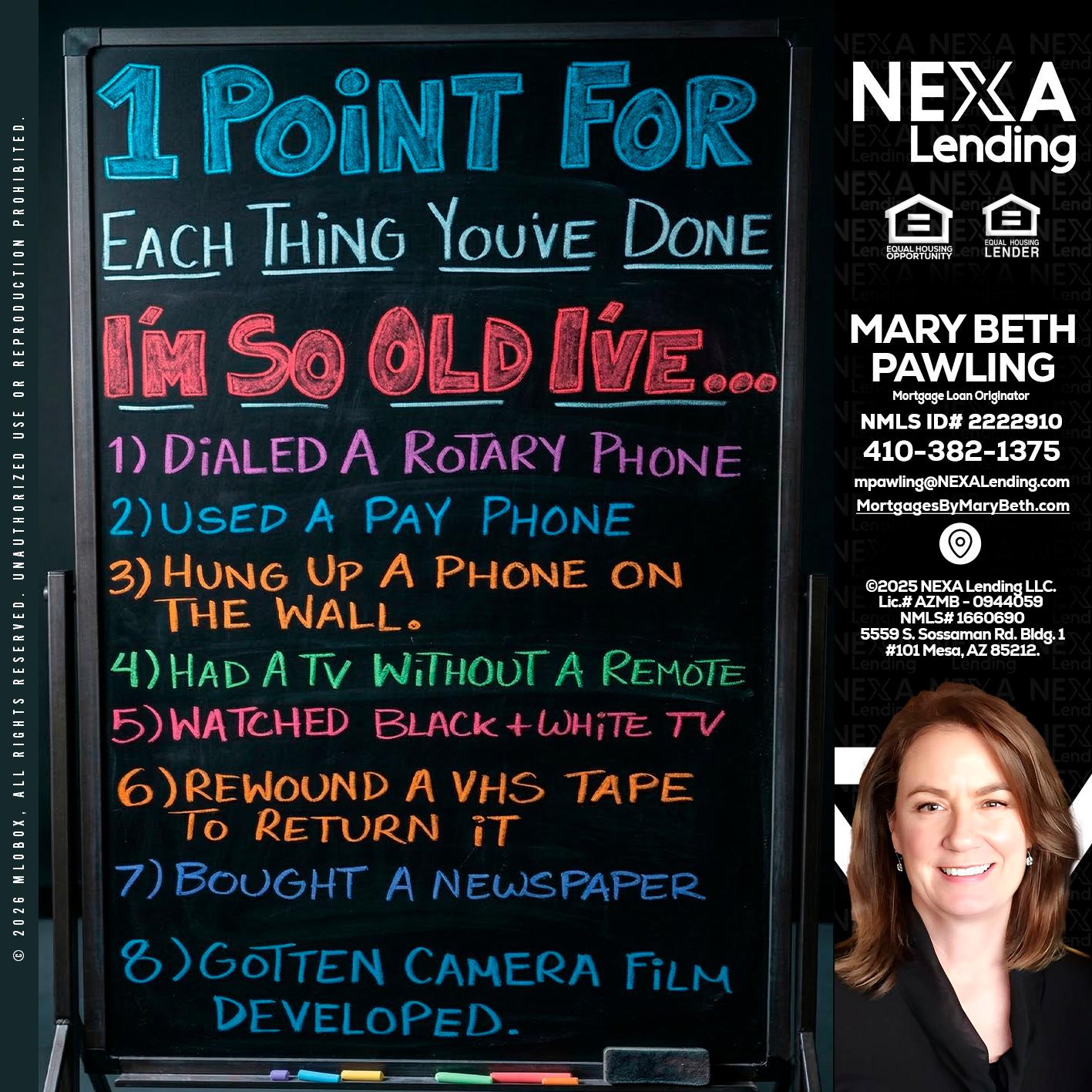 1 point for - Mary Beth Pawling -Mortgage Loan Originator