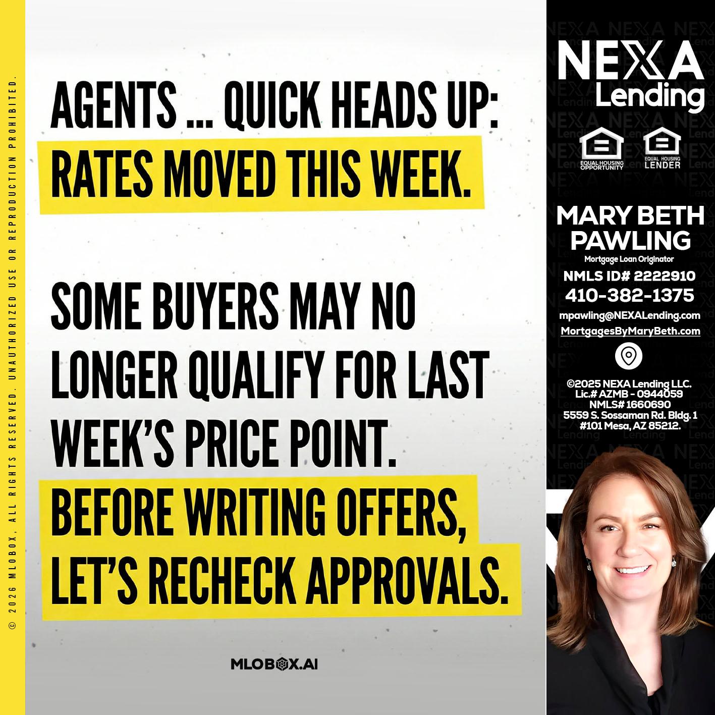 agents quick heads up - Mary Beth Pawling -Mortgage Loan Originator