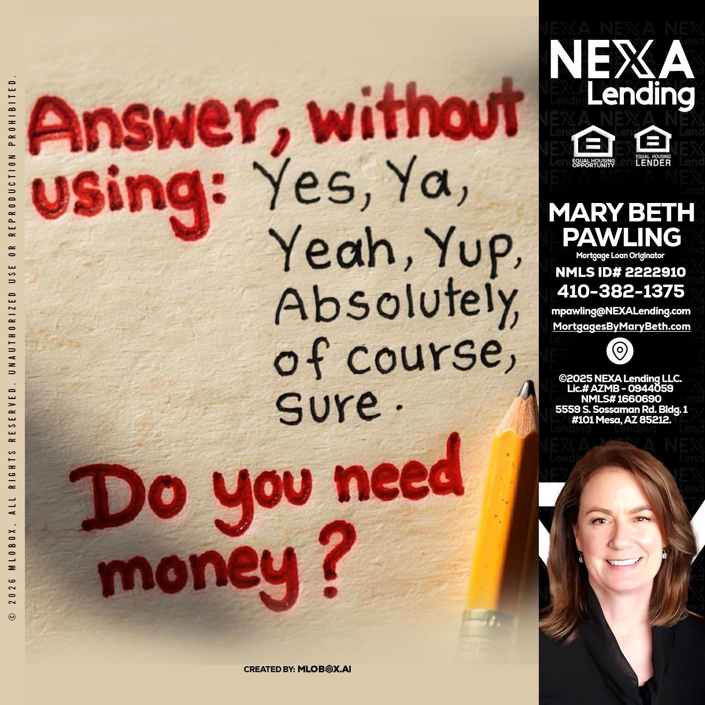 answer without - Mary Beth Pawling -Mortgage Loan Originator