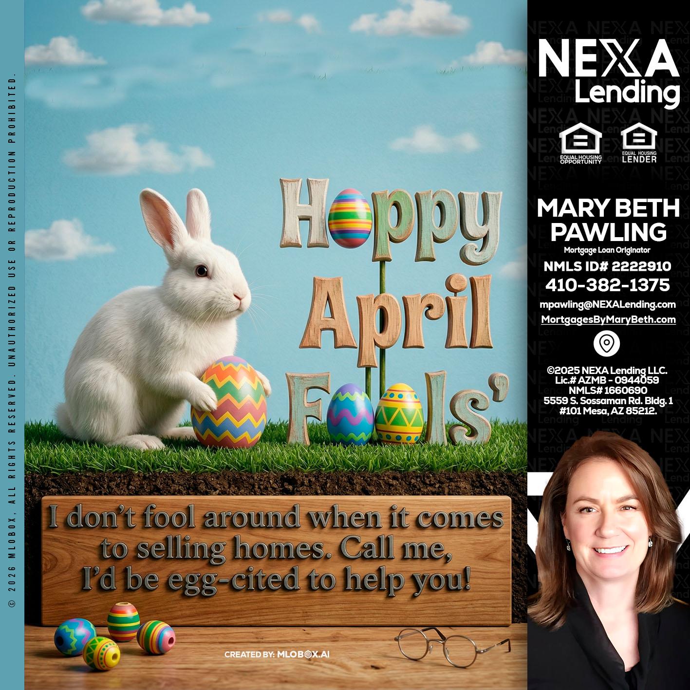 happy april fools - Mary Beth Pawling -Mortgage Loan Originator