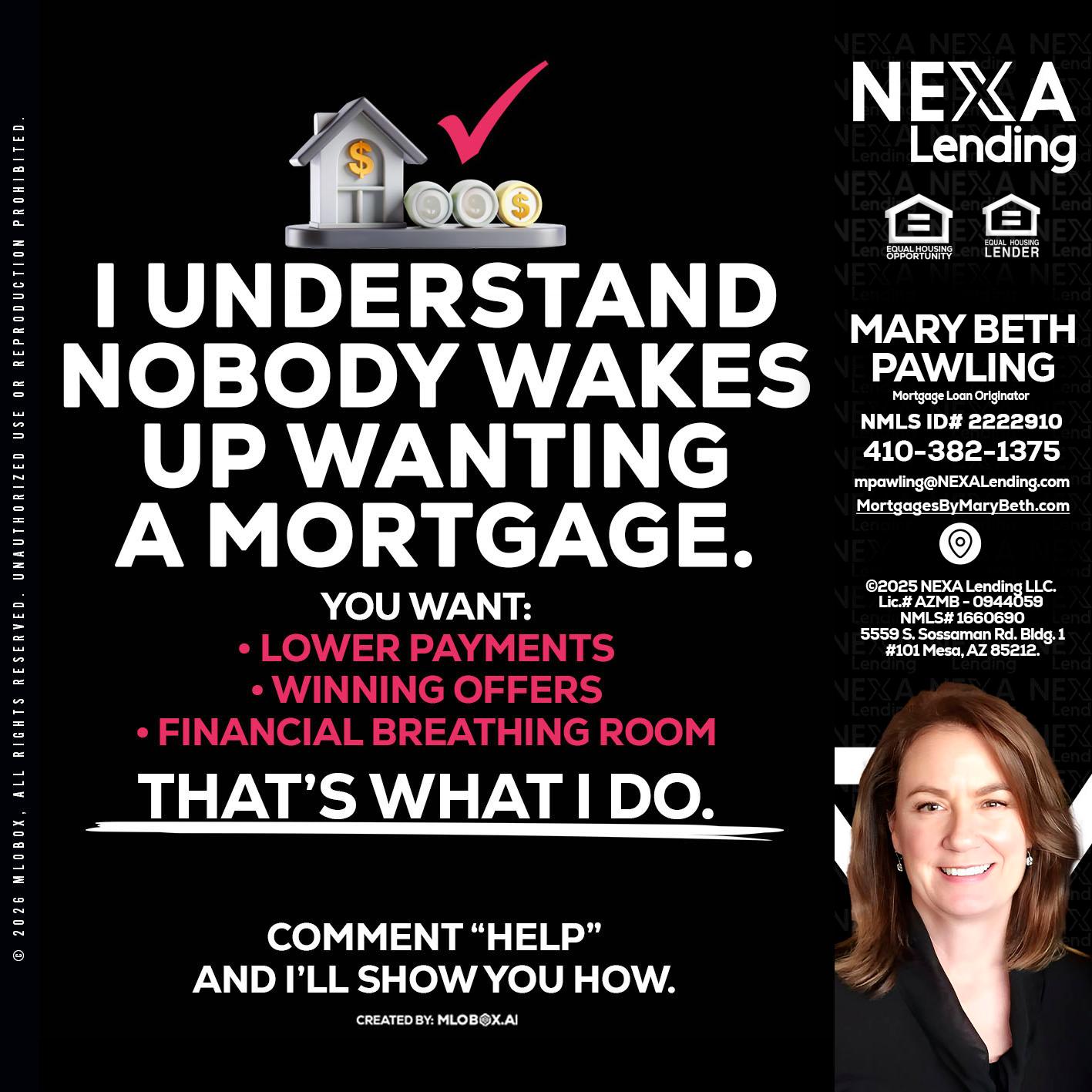 I UNDERSTAND - Mary Beth Pawling -Mortgage Loan Originator